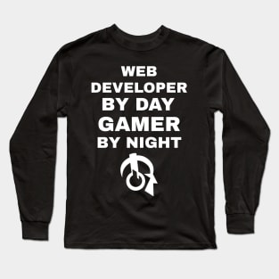 Web Developer By Day Gamer By Night Long Sleeve T-Shirt